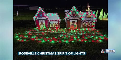 Roseville Christmas Spirit of Lights open through Christmas .
